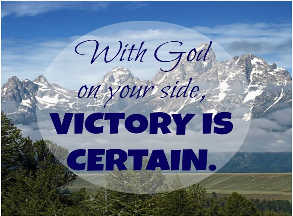 VICTORY IS CERTAIN FOR YOU (PART 2)