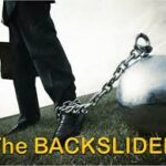 The Symptoms, Danger, and the Cure for Backsliding